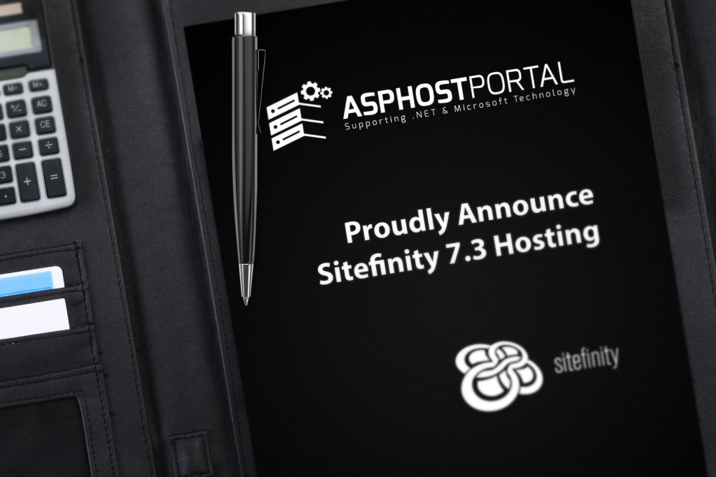 ASPHostPortal.com Announces Powerful Sitefinity 7.3 Hosting Solution