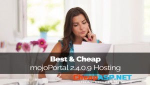Best & Cheap mojoPortal 2.4.0.9 Hosting